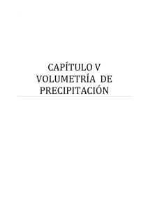 CAPÍTULO V VOLUMETRÍA DE PRECIPITACIÓN