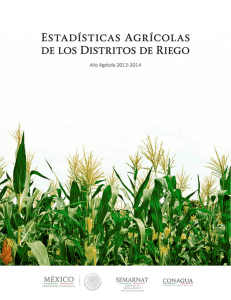 Estadísticas Agrícolas de los Distritos de Riego