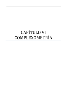 CAPÍTULO VI COMPLEXOMETRÍA