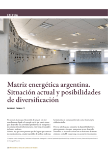 Matriz energética argentina. Situación actual y posibilidades de