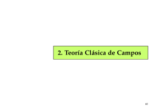 2. Teoría Clásica de Campos