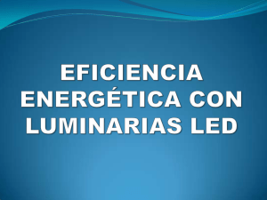 EFICIENCIA ENERGÉTICA CON LUMINARIAS LED