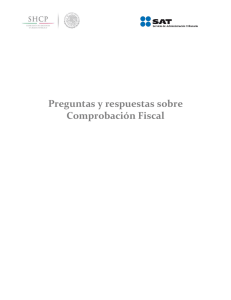 Preguntas y respuestas sobre Comprobación Fiscal
