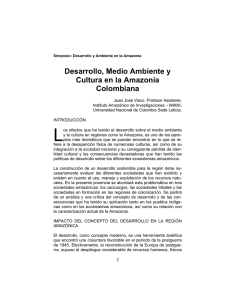 Desarrollo, Medio Ambiente y Cultura en la Amazonía Colombiana
