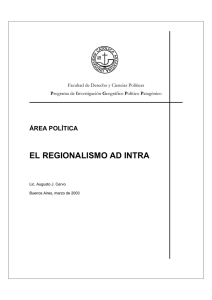 el regionalismo ad intra - Universidad Católica Argentina