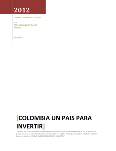 COLOMBIA UN PAIS PARA INVERTIR