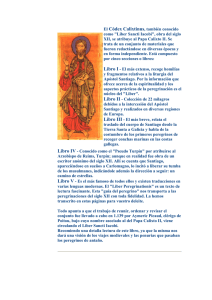 El Códex Calixtinus, también conocido como "Liber Sancti Iacobi