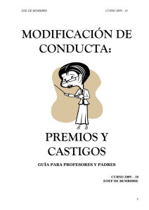 MODIFICACIÓN DE CONDUCTA: PREMIOS Y CASTIGOS