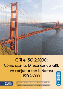GRI e ISO 26000: Cómo usar las Directrices del GRI, en conjunto