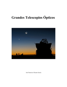 Grandes Telescopios Ópticos