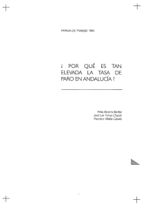 ¿ POR QUÉ ES TAN ELEVADA LA TASA DE PARO EN ANDALUCIA?