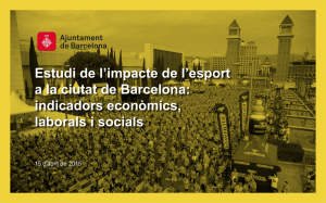 Estudi de l`impacte de l`esport a la ciutat de Barcelona: indicadors