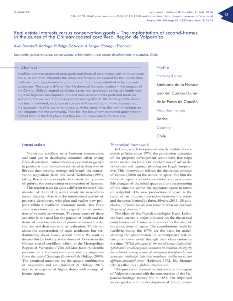 Real estate interests versus conservation goals The implantation