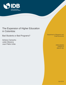 The Expansion of Higher Education in Colombia: Bad Students or