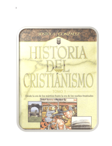 Historia Del Cristianismo Parte 1 - Justo L Gonzalez