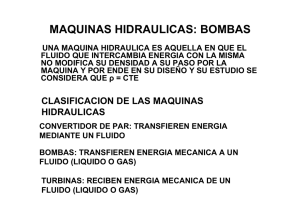MAQUINAS HIDRAULICAS: BOMBAS