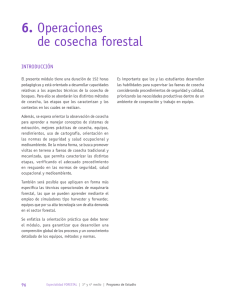 MÓDULO 6 · oPEraCioNES DE CoSECHa ForESTal