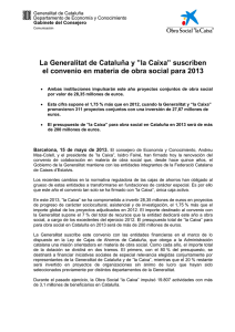 La Generalitat de Catalunya i ”la Caixa” subscriuen