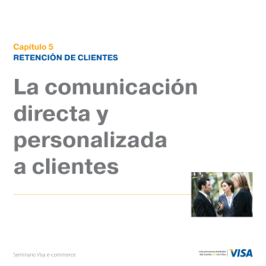 La comunicación directa y personalizada a clientes