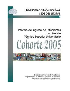 UNIVERSIDAD SIMÓN BOLÍVAR SEDE DEL LITORAL Informe de