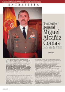 Entrevista al teniente general Miguel