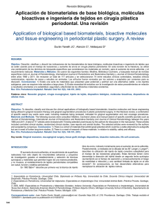 Aplicación de biomateriales de base biológica, moléculas bioactivas