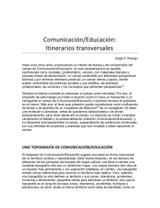 Comunicación/Educación: Itinerarios transversales*