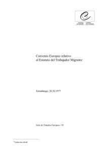 Convenio Europeo relativo al Estatuto del Trabajador Migrante1