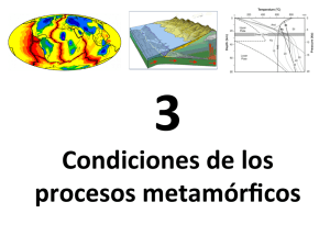 Condiciones de los procesos metamórficos