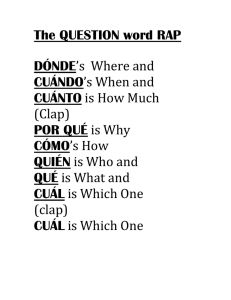 The QUESTION word RAP DÓNDE`s Where and CUÁNDO`s When