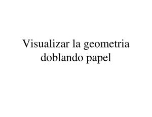 Visualizar la geometria doblando papel