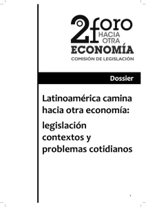 Latinoamérica camina hacia otra economía: legislación contextos y