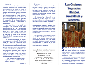 Las Órdenes Sagradas: Obispos, Sacerdotes y Diáconos.