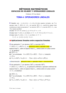 MÉTODOS MATEMÁTICOS TEMA 4: OPERADORES LINEALES