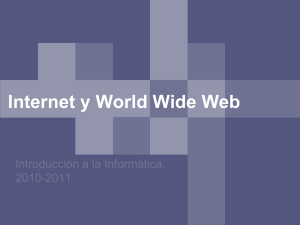 Tema 8: Dentro de Internet y la World Wide Web