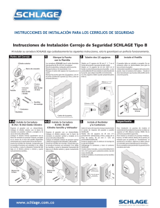 Instrucciones de Instalación Cerrojo de Seguridad SCHLAGE Tipo B