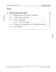 1. Derivadas parciales 2 1.1. Definición de derivadas