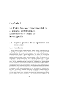 Capítulo 1 La Física Nuclear Experimental en el mundo