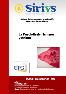 La Fascioliasis Humana y Animal - Facultad de Medicina Veterinaria