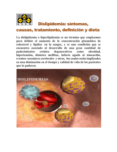 Dislipidemia: síntomas, causas, tratamiento, definición y dieta