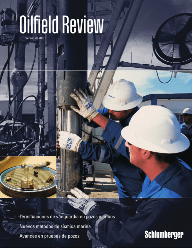Spanish Oilfield Review Summer 2007