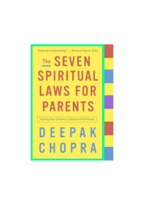 Chopra Deepak - Las Siete Leyes Espirituales Para Padres