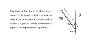 Una barra de longitud L se aloja entre el perno C y la pared vertical
