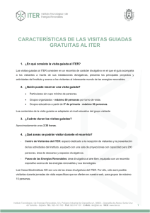 CARACTERÍSTICAS DE LAS VISITAS GUIADAS GRATUITAS AL ITER