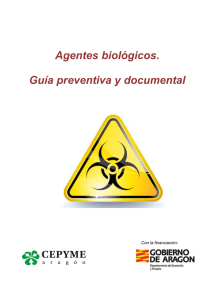 Agentes biológicos. Guía preventiva y documental