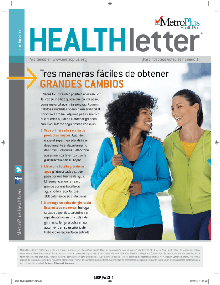 GrandeS caMbiOS MetroPlus Health Plan