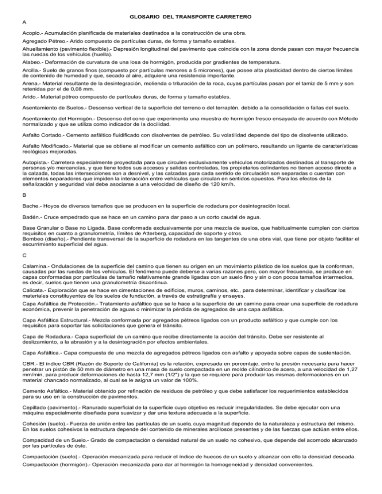 GLOSARIO DEL TRANSPORTE CARRETERO A Acopio