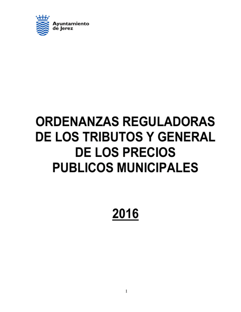 Ordenanzas Reguladoras De Los Tributos Y Precios Públicos