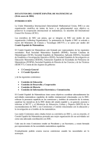 La pertenencia de España a IMU se articula a través del Ministerio