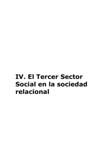 IV. El Tercer Sector Social en la sociedad relacional